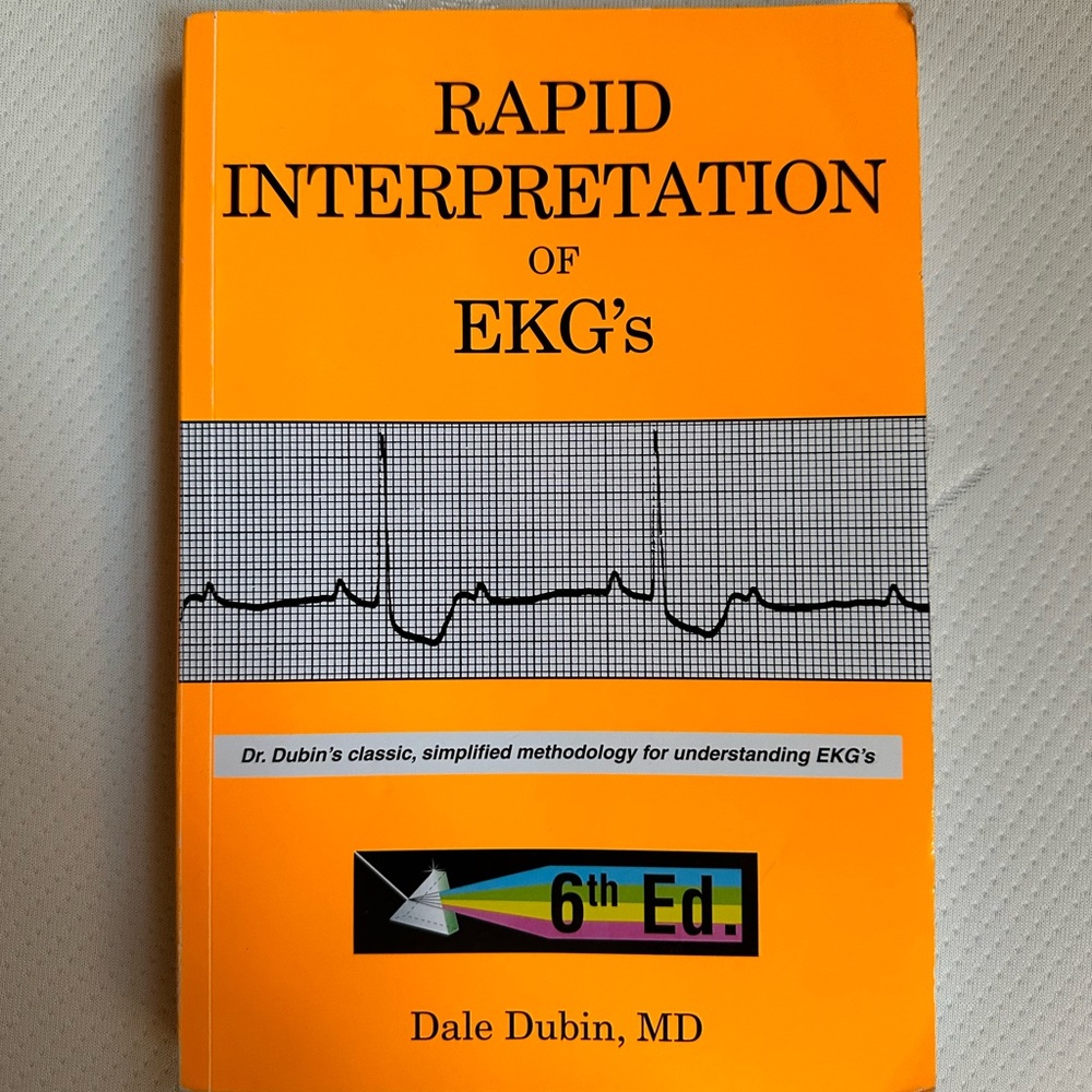 Dubin Rapid Interpretation of EKGs